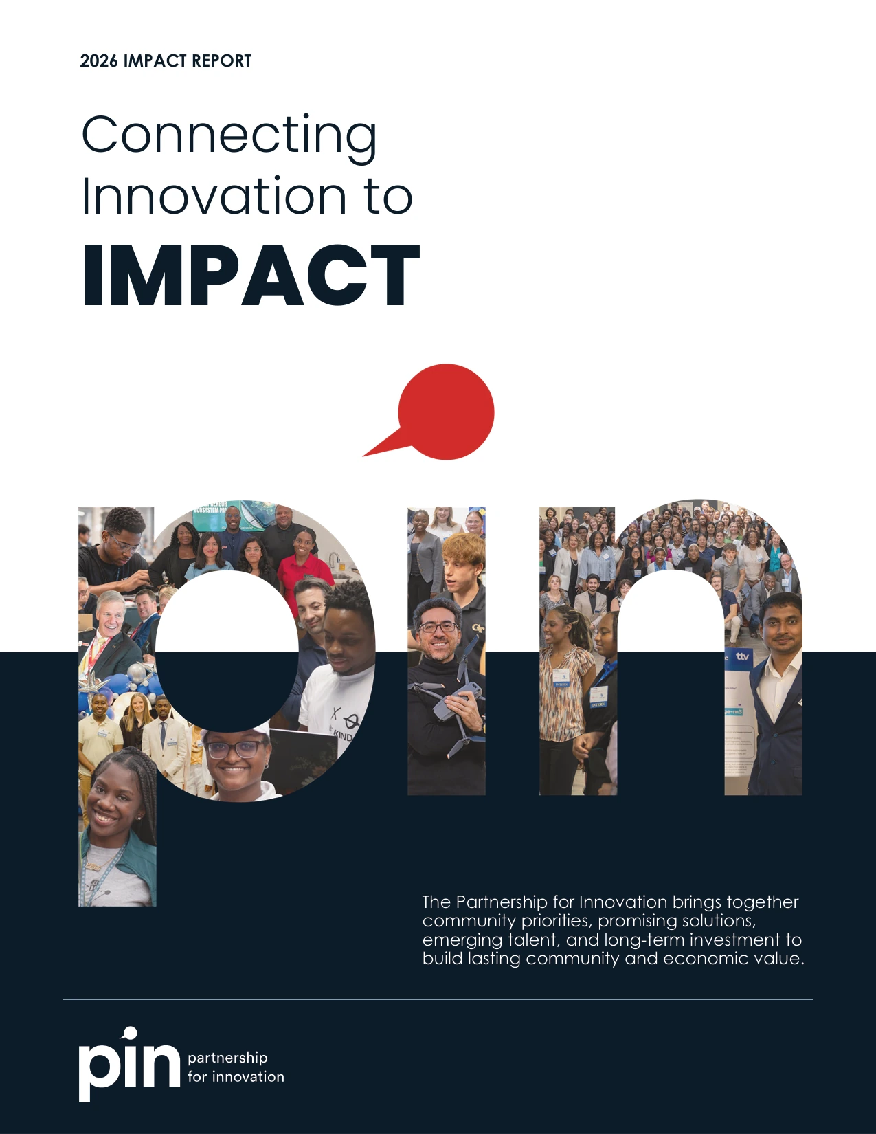 Cover of the Partnership for Innovation 2026 Impact Report titled Connecting Innovation to Impact, featuring documentary photographs inside the letters PIN